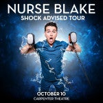 NURSE BLAKE RETURNS TO RICHMOND WITH “SHOCK ADVISED COMEDY TOUR” 