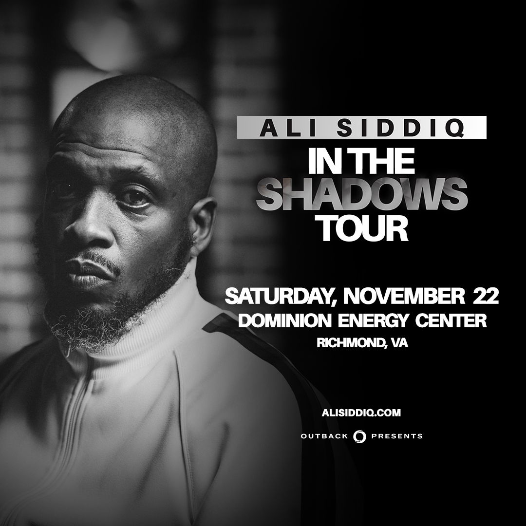 ALI SIDDIQ RETURNS TO RICHMOND PERFORMING AT  DOMINION ENERGY CENTER ON NOVEMBER 22