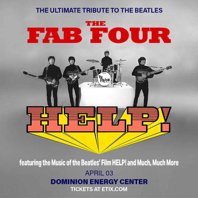 THE FAB FOUR ULTIMATE BEATLES TRIBUTE COMING TO  DOMINION ENERGY CENTER ON APRIL 3, 2026