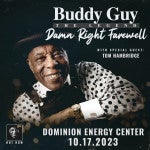 BLUES LEGEND BUDDY GUY BRINGS ‘DAMN RIGHT FAREWELL’ TOUR TO RICHMOND