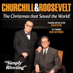 ACCLAIMED ACTORS DAVID PAYNE & MARC WHITMORE STAR IN CHURCHILL & ROOSEVELT NOVEMBER 21-30, 2025, AT DOMINION ENERGY CENTER