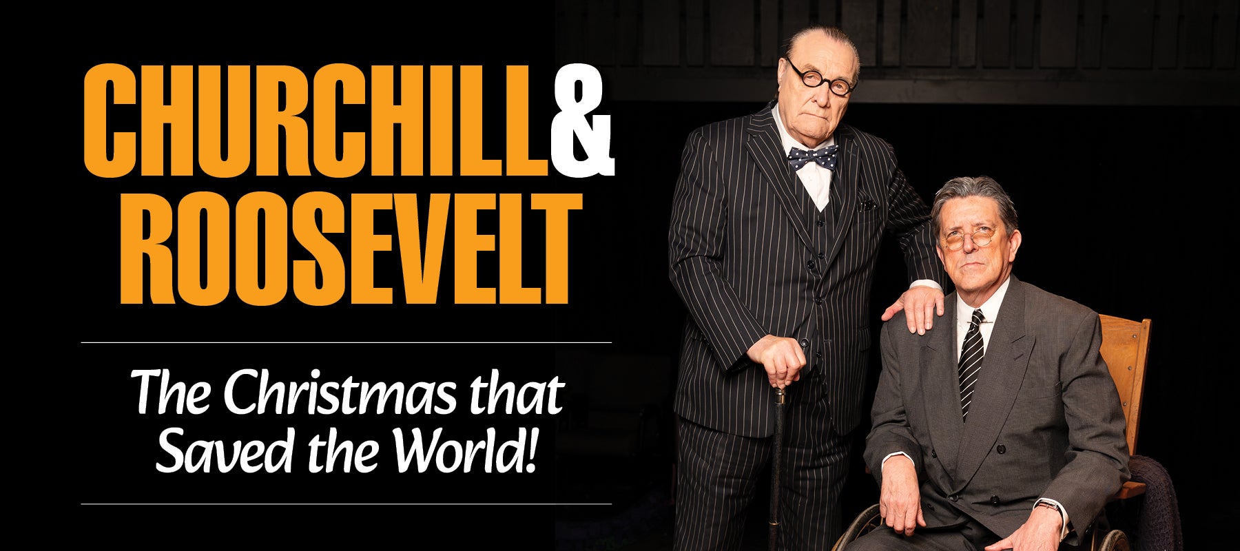 Churchill & Roosevelt Churchill & Roosevelt