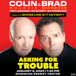 COLIN MOCHRIE AND BRAD SHERWOOD OF “WHOSE LINE IS IT ANYWAY?” BRING COMEDY SHOW TO RICHMOND