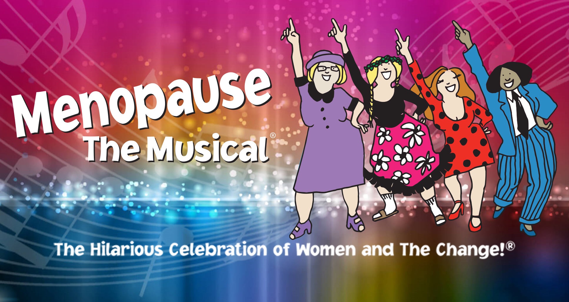 Menopause The Musical Dominion Energy Center Official site