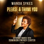 WANDA SYKES ANNOUNCES PLEASE & THANK YOU TOUR IS COMING TO DOMINION ENERGY CENTER ON MARCH 16